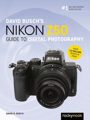 cover image of David Busch's Nikon Z50 Guide to Digital Photography